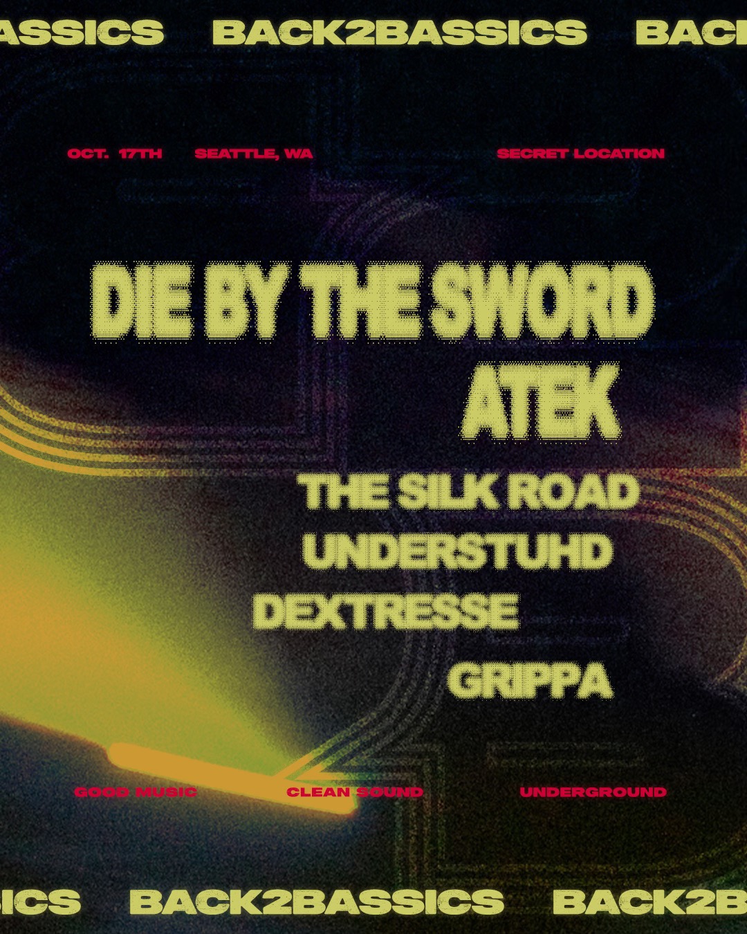 B2B PRESENTS: DIE BY THE SWORD & ATEK flyer